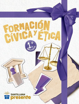 FORMACIN CVICA Y TICA 1 SEC. -S.PRESENTE- (ED.2024)