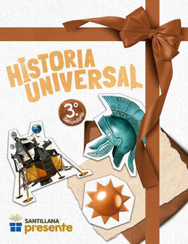 HISTORIA UNIVERSAL 3 SEC. -S.PRESENTE- (ED.2024)