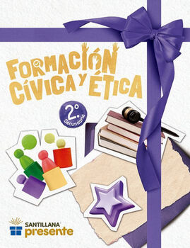 FORMACIN CVICA Y TICA 2 SEC. -S.PRESENTE- (ED.2024)