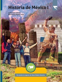 HISTORIA DE MÉXICO I (DGB/ EDUCATIVO C/ESPIRAL). PÉREZ/VÁZQUEZ..  9786076195703