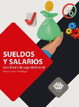 SUELDOS Y SALARIOS -GUA FISCAL Y DE SEGURIDAD SOCIAL-