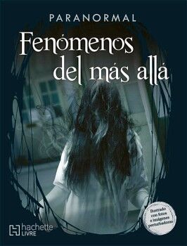 PARANORMAL. FENMENOS INEXPLICABLES