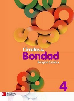 CRCULOS DE BONDAD 4 PRIM. -RELIGIN CATLICA- (PAQ.C/3 LIBROS)