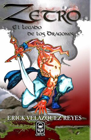 ZETRO. EL LEGADO DE LOS DRAGONES