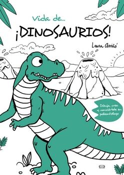 VIDA DE DINOSAURIOS!