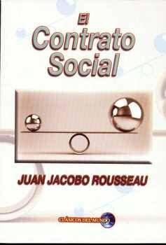 CONTRATO SOCIAL, EL (CLSICOS DEL MUNDO)