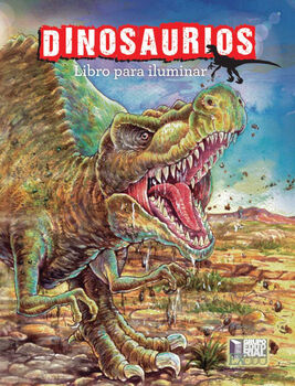 DINOSAURIOS -LIBRO PARA ILUMINAR-