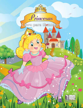 PRINCESAS -LIBRO PARA ILUMINAR-