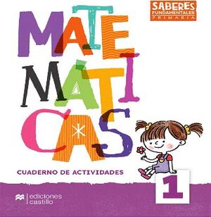 SABERES FUNDAMENTALES MATEMÁTICAS 1 PRIM. (ED.2023/CUAD.TRABAJO ...