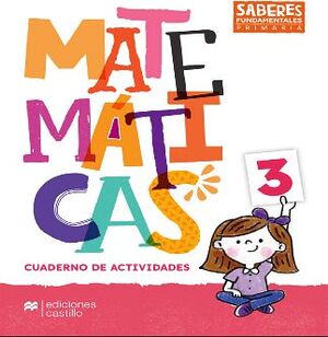 SABERES FUNDAMENTALES MATEMTICAS 3 PRIM. (CUAD.TRABAJO)