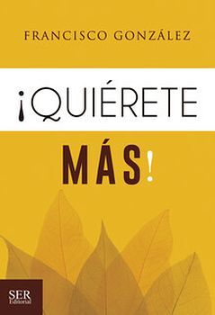 QUIRETE MS! -EL REGALO MS GRANDE PARA TRIUNFAR EN LA VIDA-