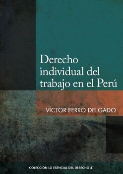 DERECHO INDIVIDUAL DEL TRABAJO EN EL PER