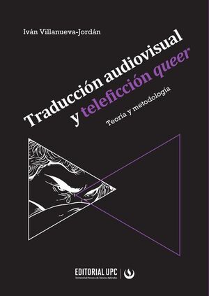 TRADUCCIN AUDIOVISUAL Y TELEFICCIN QUEER