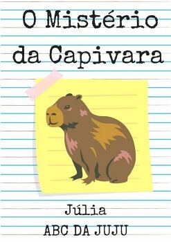 O MISTRIO DA CAPIVARA