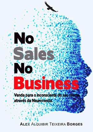 NO SALES NO BUSINESS