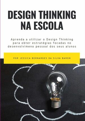 DESIGN THINKING NA ESCOLA