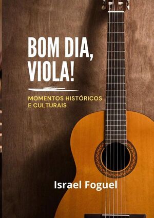 BOM DIA, VIOLA!