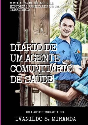 DIRIO DE UM AGENTE COMUNITRIO DE SADE