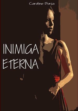 INIMIGA ETERNA