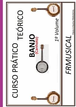 CURSO PRTICO TERICO BANJO [NO DESTRO/CANHOTO]1 VOLUME