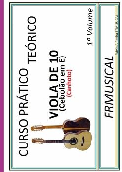 CURSO PRTICO TERICO VIOLA DE 10 EM E [NO DESTRO/CANHOTO]1 VOLUME