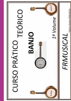 CURSO PRTICO TERICO BANJO 1 VOLUME