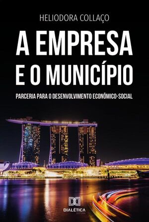 A EMPRESA E O MUNICPIO