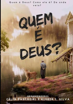 QUEM  DEUS?