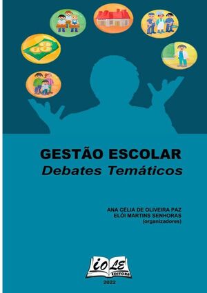 GESTO ESCOLAR: DEBATES TEMTICOS