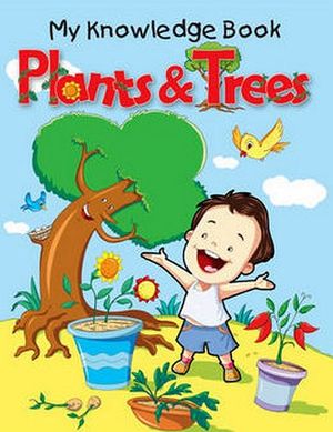 PLANTS & TREES KNOWLEDGE BOOK
