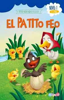 PATITO FEO, EL      -NIVEL 1- (5-6 AOS)  (APRENDIENDO A LEER)