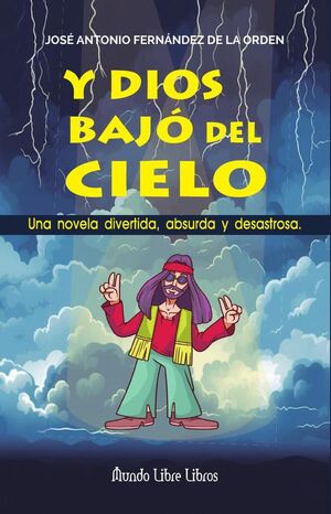 Y DIOS BAJ DEL CIELO