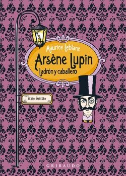 ARSENE LUPIN, LADRN Y CABALLERO