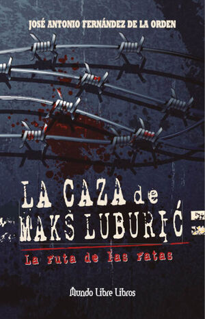 LA CAZA DE MAKS LUBURIC