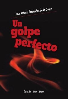 UN GOLPE PERFECTO