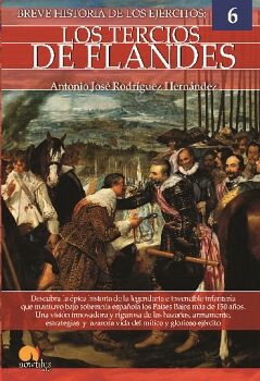 BREVE HISTORIA DE LOS TERCIOS DE FLANDES N. E.