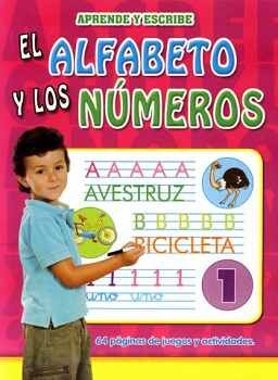 ALFABETO Y LOS NUMEROS, EL -APRENDE Y ESCRIBE- (ROSA)