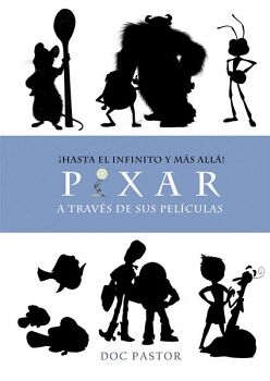 PIXAR A TRAVS DE SUS PELCULAS