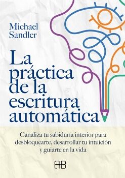 LA PRCTICA DE LA ESCRITURA AUTOMTICA