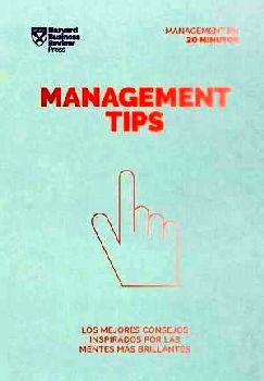 MANAGEMENT TIPS (HARVARD BUSINESS REVIEW)