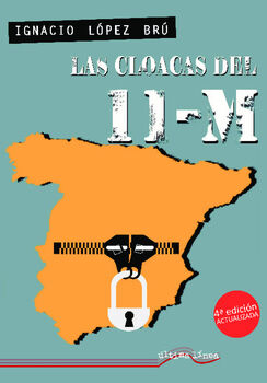 LAS CLOACAS DEL 11M