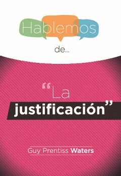 HABLEMOS DE... LA JUSTIFICACIN (INT)