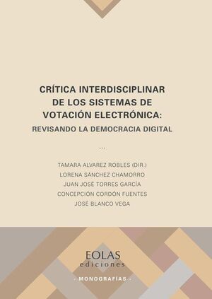 CRTICA INTERDISCIPLINAR DE LOS SISTEMAS DE VOTACIN ELECTRNICA