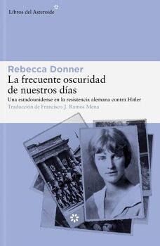 LA FRECUENTE OSCURIDAD DE NUESTROS DAS