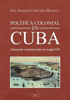 POLTICA COLONIAL EN CUBA