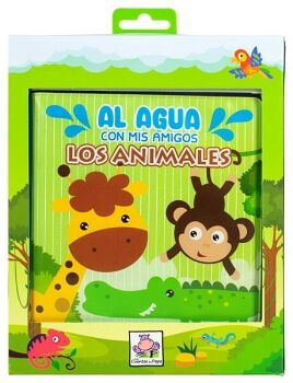 LIBRO INFANTIL PARA LA HORA DEL BAO: AL AGUA CON MIS AMIGOS: LOS ANIMALES