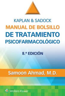 KAPLAN & SADOCK MANUAL DE BOLSILLO TRAT. PSICOFARMACOLGICO 8ED.