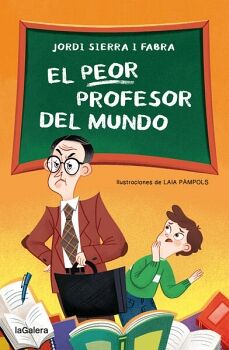 EL PEOR PROFESOR DEL MUNDO