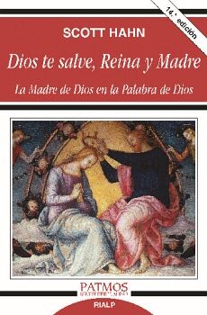 DIOS TE SALVE, REINA Y MADRE