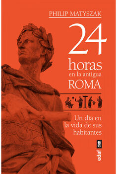 24 HORAS EN LA ANTIGUA ROMA